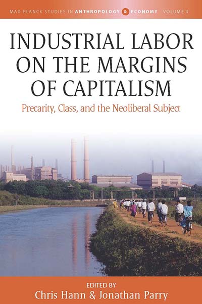 Industrial Labor on the Margins of Capitalism
