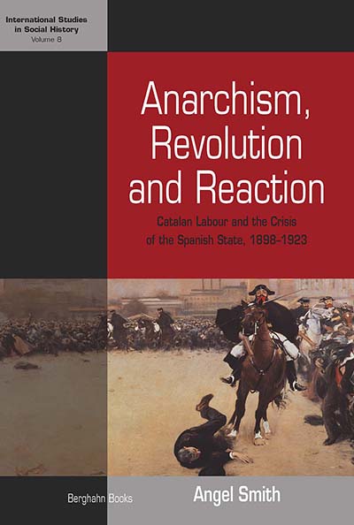 Anarchism, Revolution and Reaction